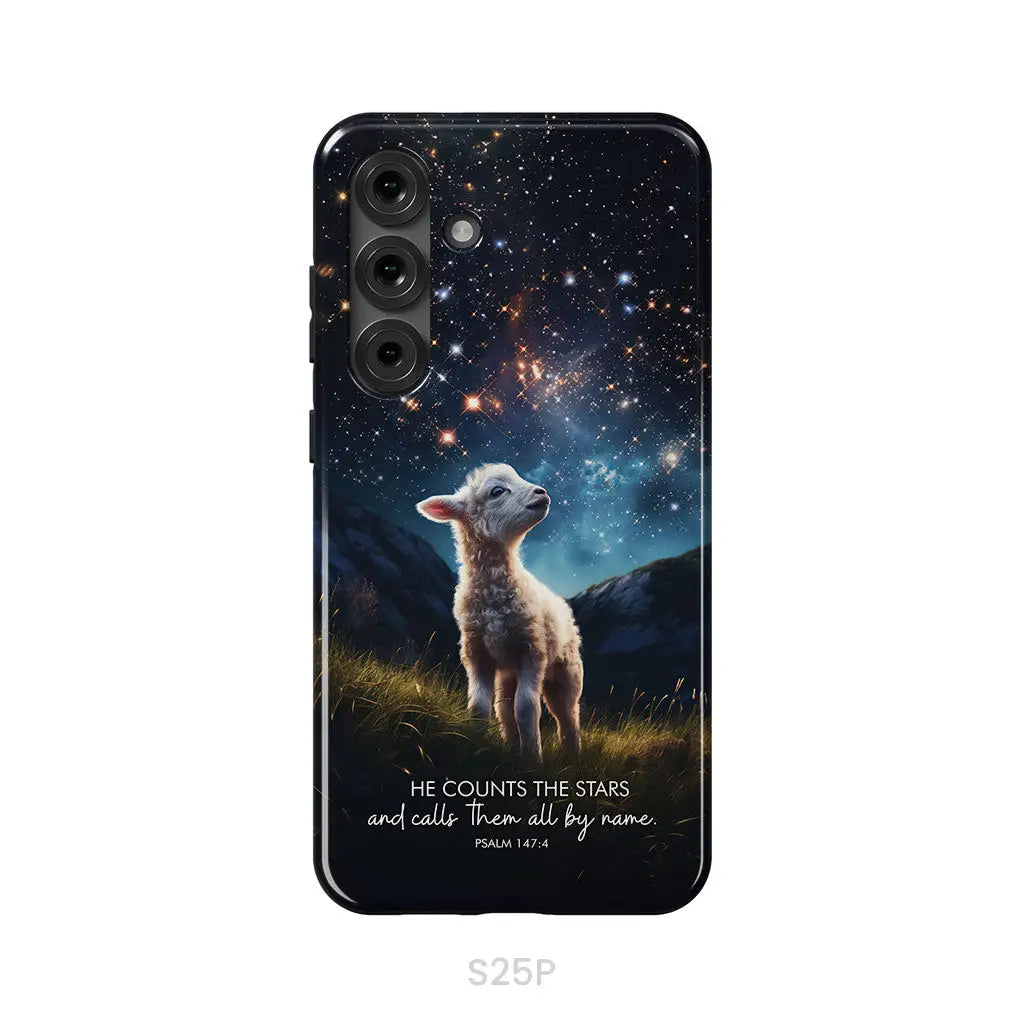He Counts The Stars And Calls Them All By Name Psalm 147:4 Phone Case Samsung Galaxy S25 Plus / Tough Case