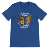 He Has Made Everything Beautiful In Its Time Autumn Leaves Butterfly T-shirt True Royal / S