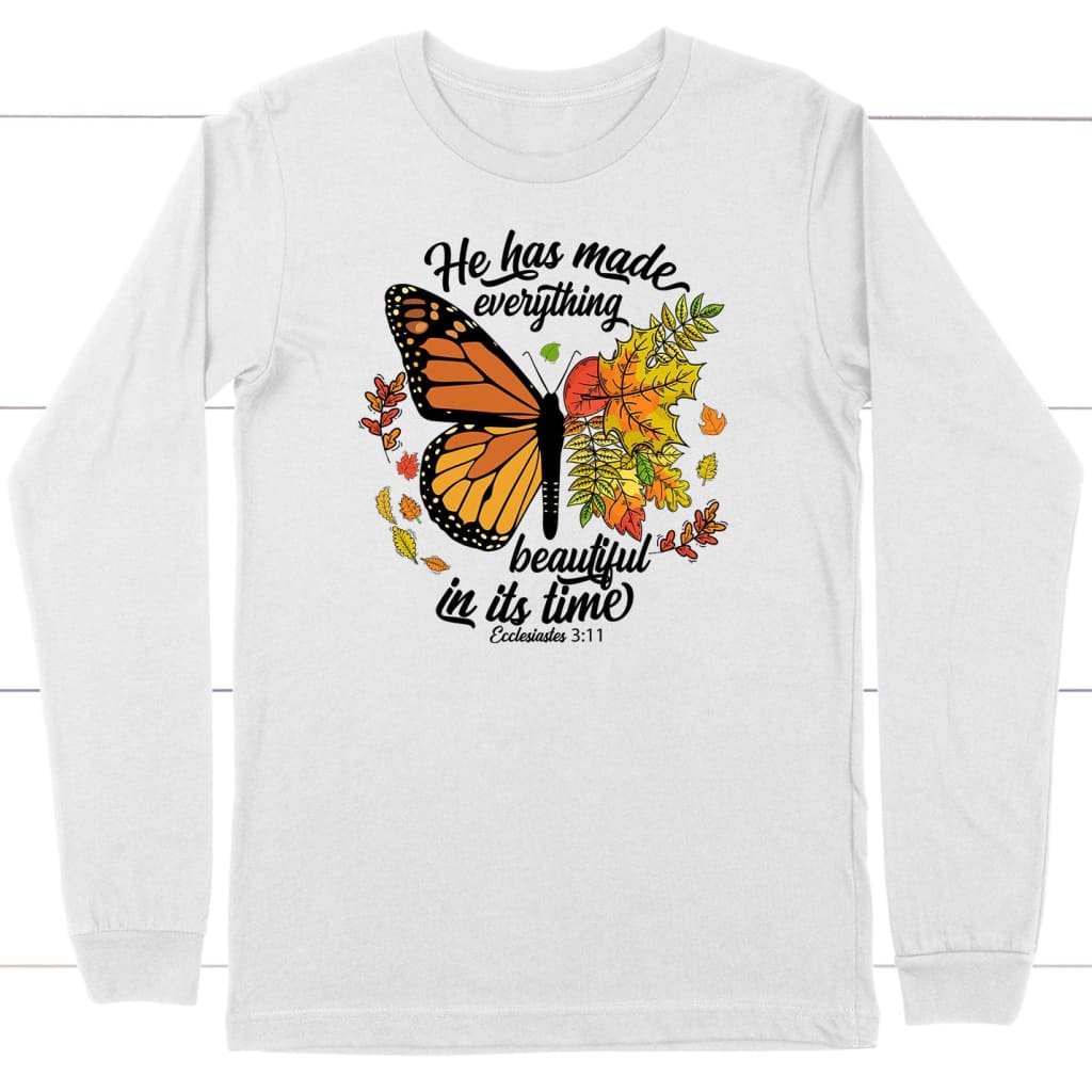 He Has Made Everything Beautiful In Its Time Autumn Long Sleeve Shirt White / S