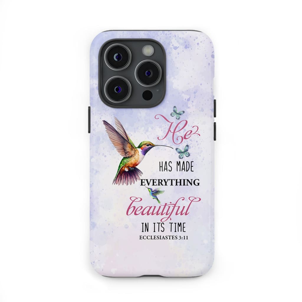 He Has Made Everything Beautiful in Its Time Hummingbirds Christian Phone Case