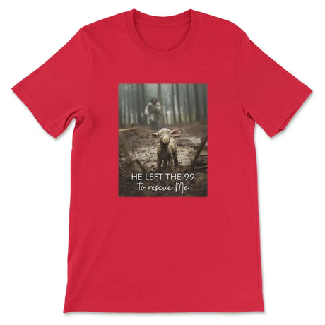 Christian-themed T-shirt displaying "He Left the 99 to Rescue Me" alongside a Jesus and lost sheep design.