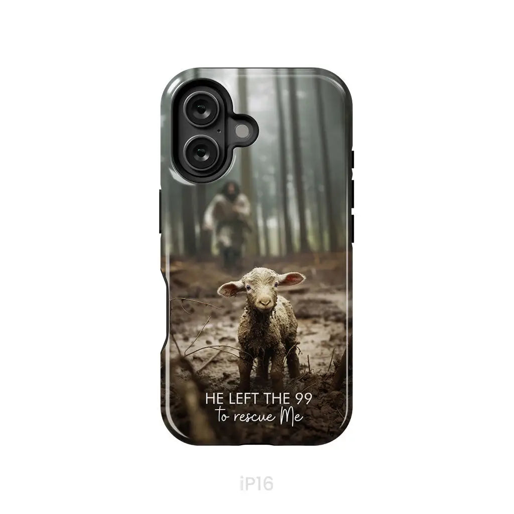 He Left the 99 to Rescue Me Jesus and Lost Sheep Phone Case iPhone 16 / Tough Case
