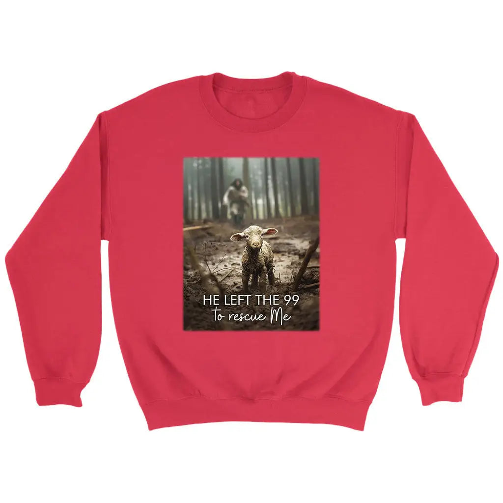 He Left the 99 to Rescue Me Jesus and Lost Sheep Sweatshirt Red / S