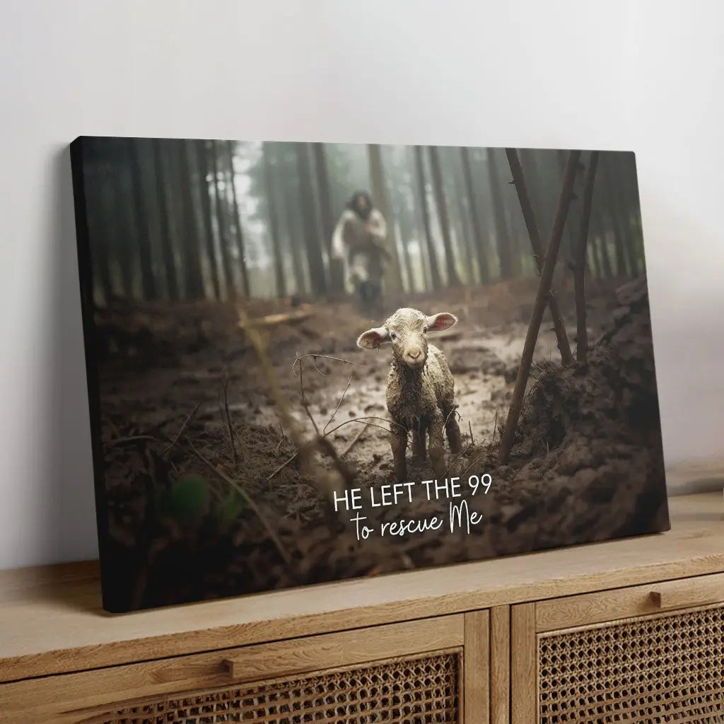 Christian wall art featuring Jesus and lost sheep, "He Left the 99 to Rescue Me," ideal faith-filled decor.