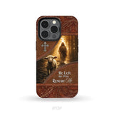 He Left the 99 to Rescue Me Phone Case iPhone 13 Pro / Tough Case