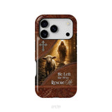 He Left the 99 to Rescue Me Phone Case iPhone 17 Pro / Tough Case