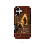 He Left the 99 to Rescue Me Phone Case iPhone 17 / Tough Case