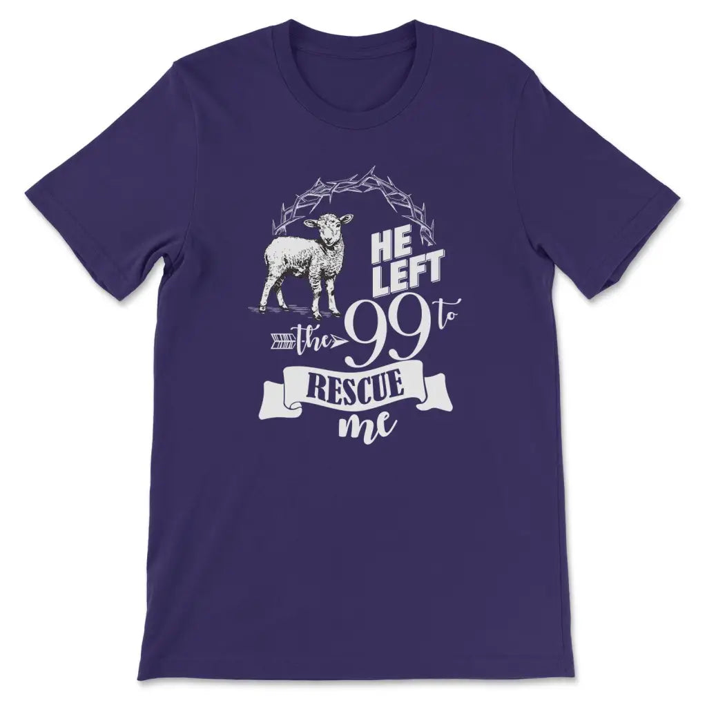 He Left the 99 to Rescue Me Women’s T-shirt Team Purple / S