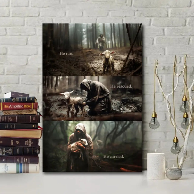 He Ran He Rescued He Carried Jesus and Lost Sheep Wall Art Canvas