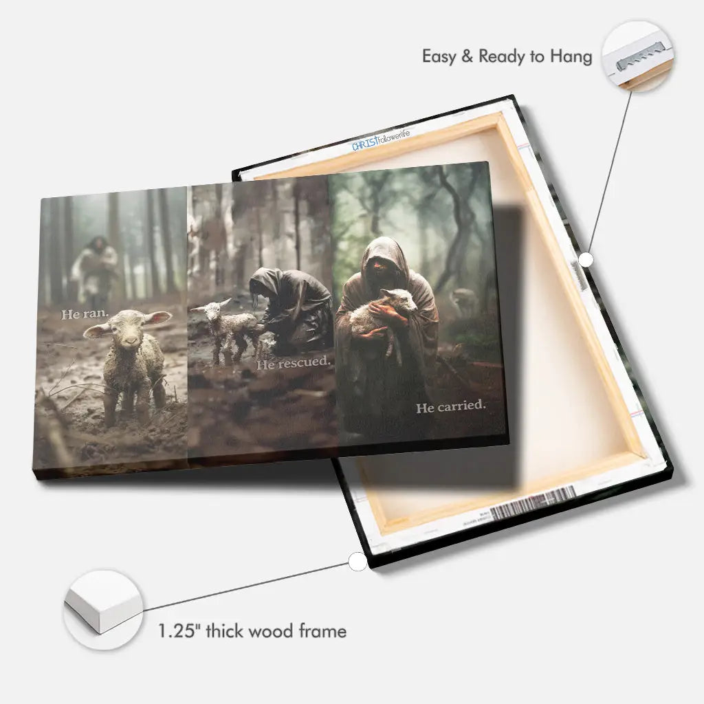 He Ran He Rescued He Carried Jesus and Lost Sheep Wall Art Canvas