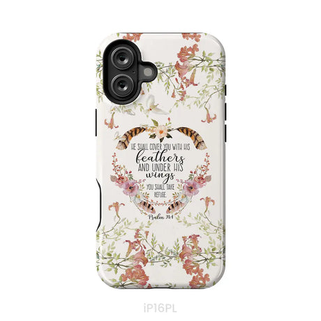 He shall cover you with his feathers Psalm 91:4 phone case iPhone 16 Plus / Tough Case