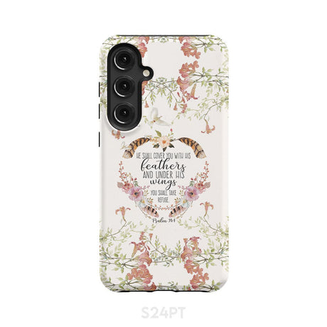 He shall cover you with his feathers Psalm 91:4 phone case Samsung Galaxy S24 Plus / Tough