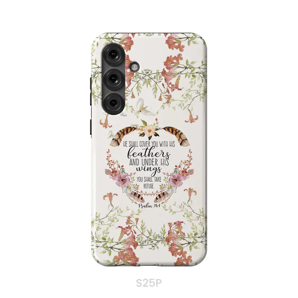 He shall cover you with his feathers Psalm 91:4 phone case Samsung Galaxy S25 Plus / Tough Case