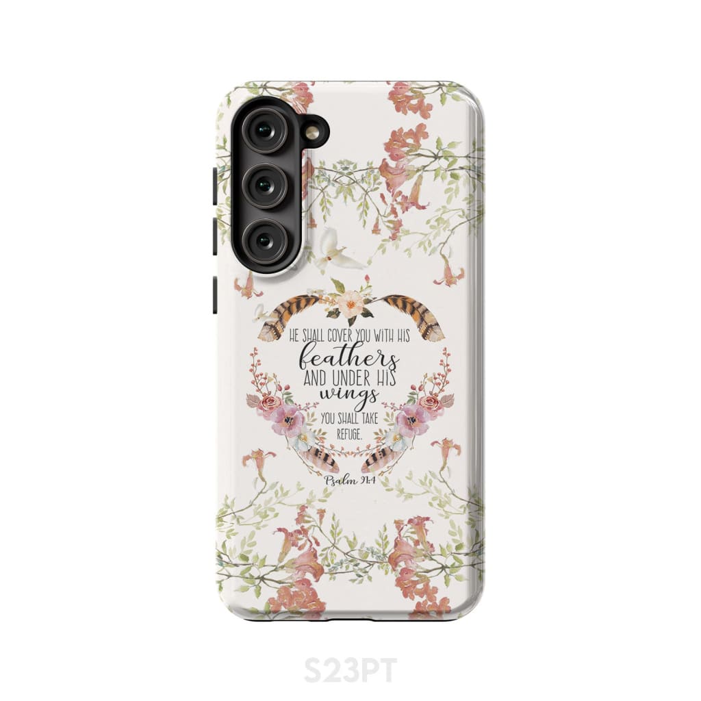 He shall cover you with his feathers Psalm 91:4 phone case Samsung Galaxy S23 Plus / Tough