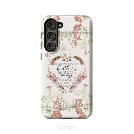 He shall cover you with his feathers Psalm 91:4 phone case Samsung Galaxy S23 Plus / Tough