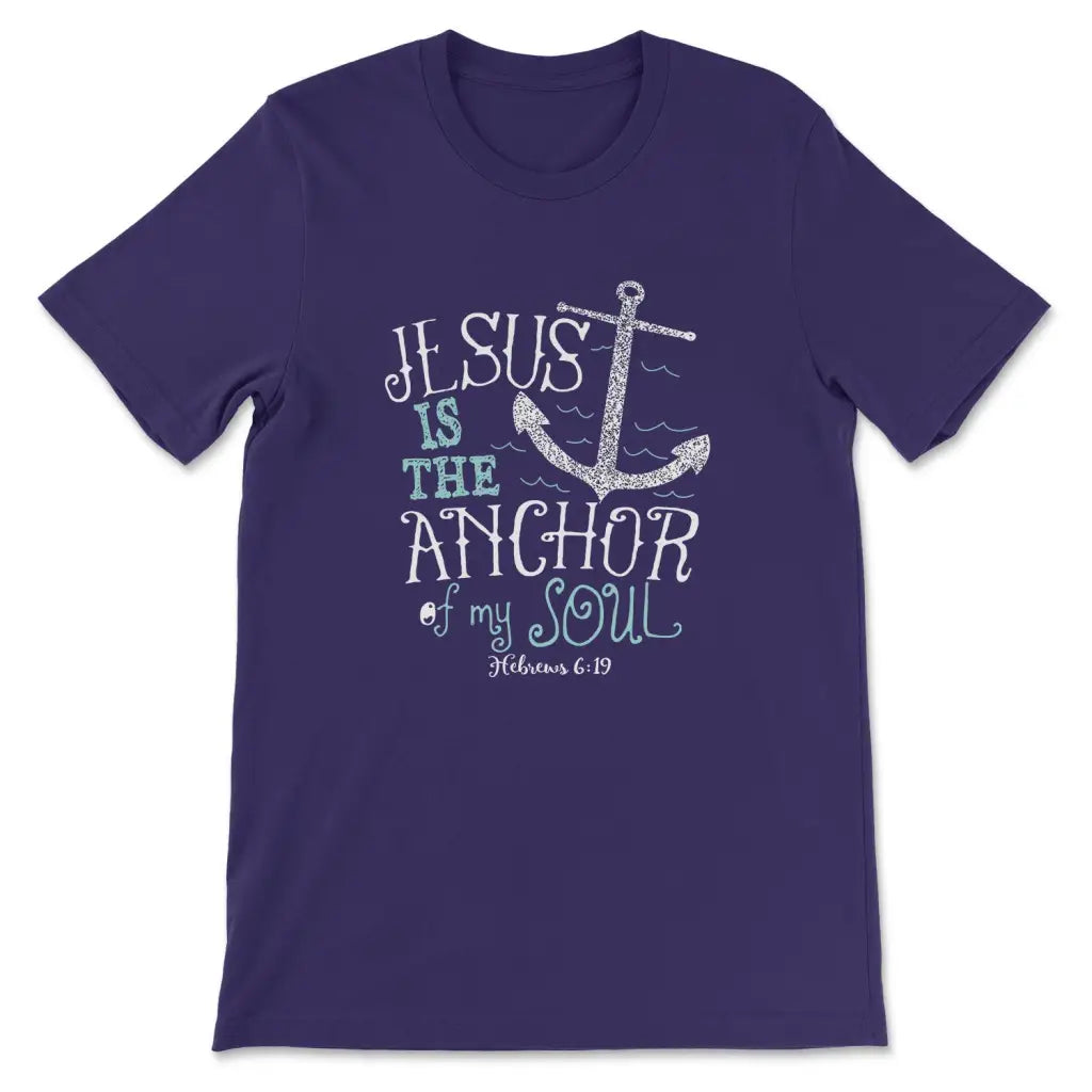 Hebrews 6:19 Jesus Is The Anchor Of My Soul Bible Verse T-shirt Team Purple / S