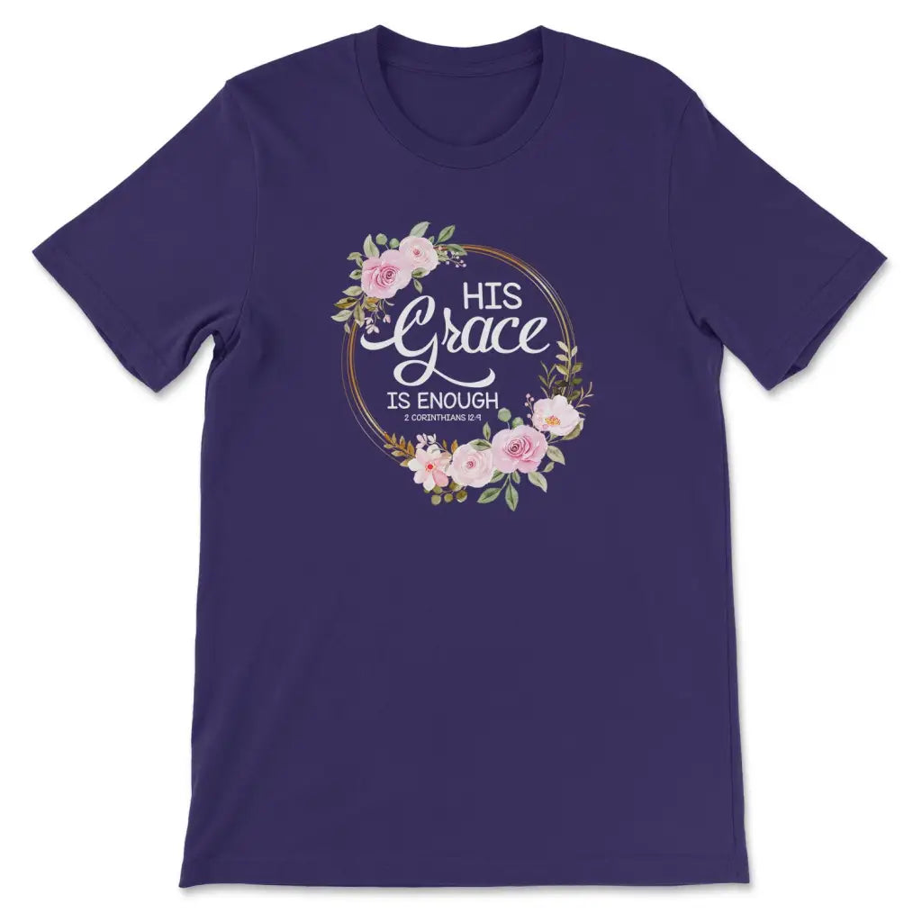 His grace is enough 2 Corinthians 12:9 Christian t-shirt Team Purple / S