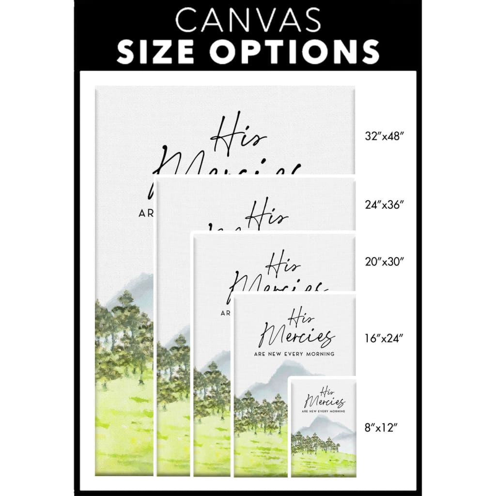 Bible verse wall art with "His mercies are new every morning, great is Thy faithfulness," a meaningful Christian gift for any occasion / canvas size options.