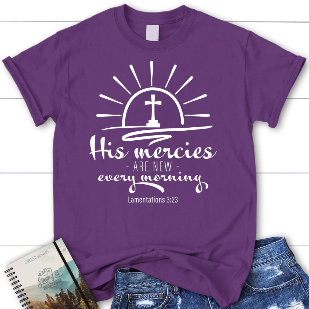 https://christfollowerlife.com/cdn/shop/files/his-mercies-are-new-every-morning-lamentations-323-womens-t-shirt-team-purple-s-443_1200x.jpg?v=1687062058