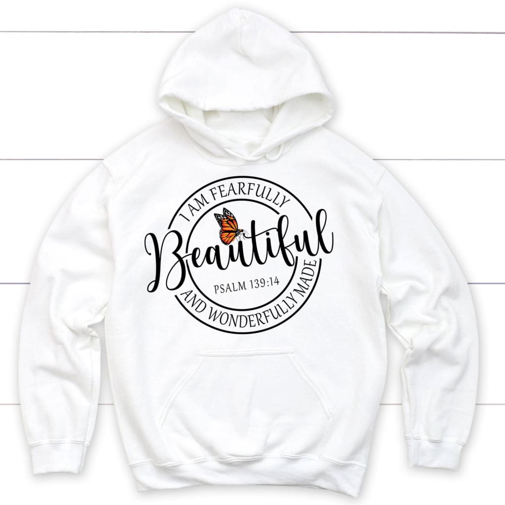 Hoodie I am fearfully and wonderfully made Psalm 139:14 White / S