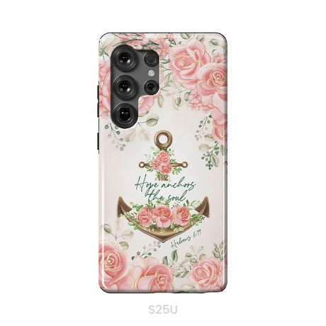 Hope Anchors the Soul Hebrews 6:19 Phone Case Samsung Galaxy S25 Ultra / Tough Case