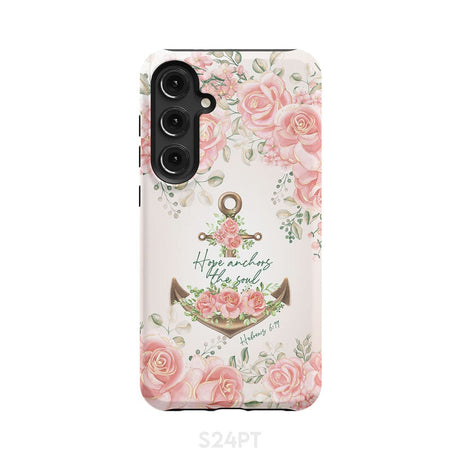 Hope Anchors the Soul Hebrews 6:19 Phone Case Samsung Galaxy S24 Plus / Tough