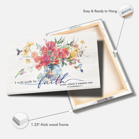 Scripture wall art canvas: "I will walk by faith even when I cannot see," with a peaceful hummingbird and flowers.