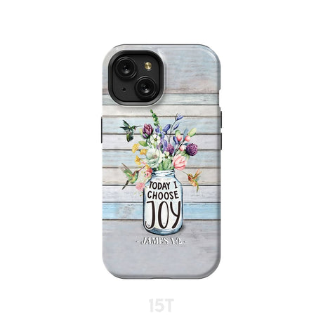 Hummingbird flowers Today I choose joy phone case iPhone 15 / Tough