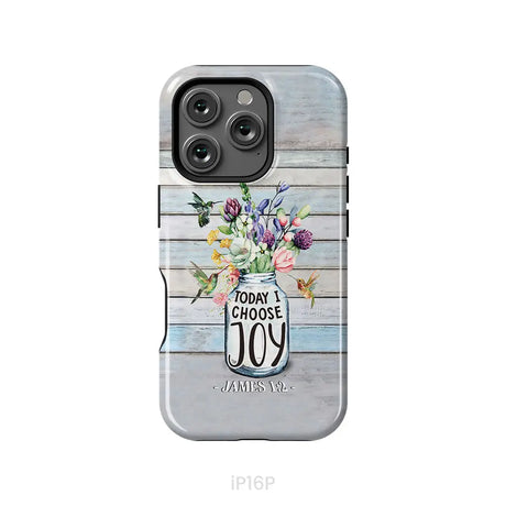 Hummingbird flowers Today I choose joy phone case iPhone 16 Pro / Tough Case
