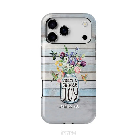 Hummingbird flowers Today I choose joy phone case iPhone 17 Pro Max / Tough Case