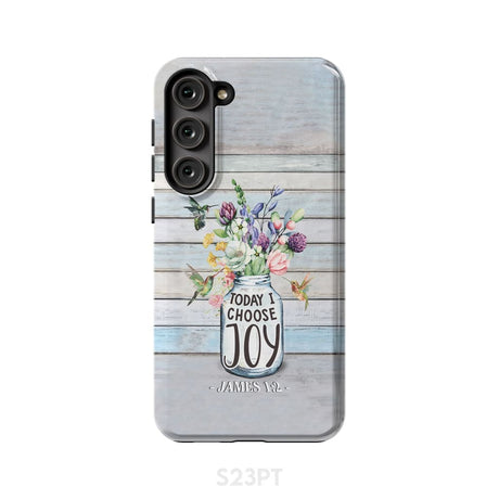 Hummingbird flowers Today I choose joy phone case Samsung Galaxy S23 Plus / Tough