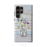 Hummingbird flowers Today I choose joy phone case Samsung Galaxy S23 Ultra / Tough