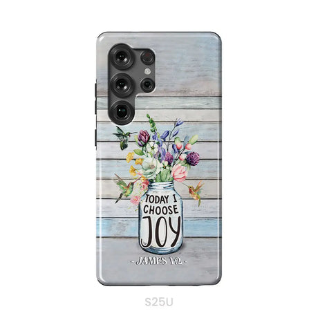 Hummingbird flowers Today I choose joy phone case Samsung Galaxy S25 Ultra / Tough Case