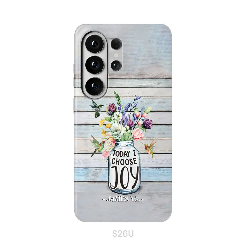 Hummingbird flowers Today I choose joy phone case Samsung Galaxy S26 Ultra / Tough Case