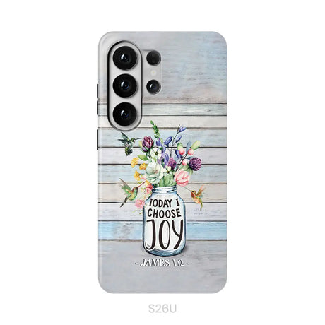 Hummingbird flowers Today I choose joy phone case Samsung Galaxy S26 Ultra / Tough Case