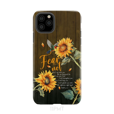 Fear Not for I Am With You Isaiah 41:10 Hummingbird Sunflower Phone Case iPhone 11 Pro Max / Tough