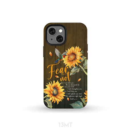 Fear Not for I Am With You Isaiah 41:10 Hummingbird Sunflower Phone Case iPhone 13 Mini / Tough