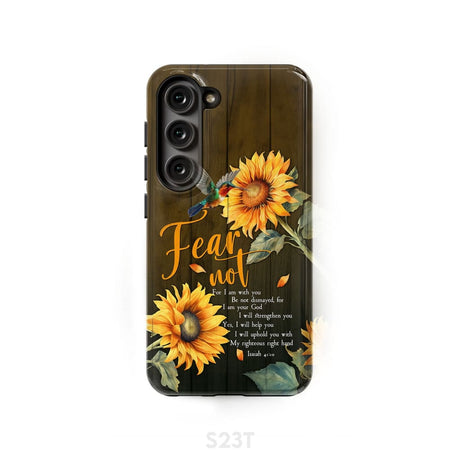 Fear Not for I Am With You Isaiah 41:10 Hummingbird Sunflower Phone Case Samsung Galaxy S23 (Not FE) / Tough