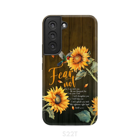 Fear Not for I Am With You Isaiah 41:10 Hummingbird Sunflower Phone Case Samsung Galaxy S22 / Tough