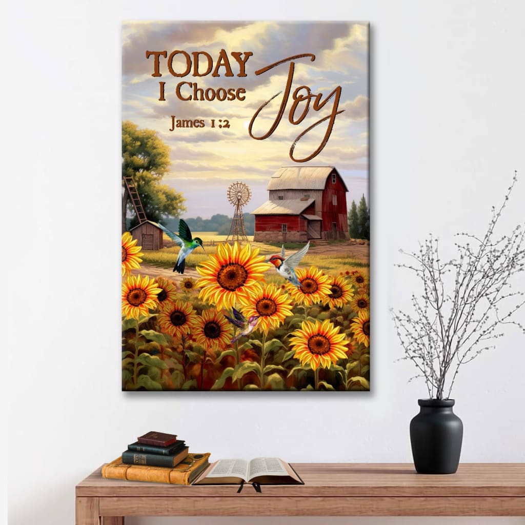 Christian wall art canvas featuring "Today I Choose Joy" with James 1:2, set against an American farm backdrop, perfect for inspiration.
