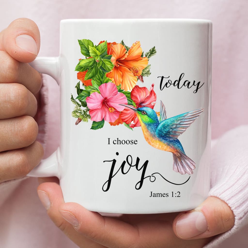 Today I Choose Joy James 1:2 Hummingbird Flower Coffee Mug 11 oz