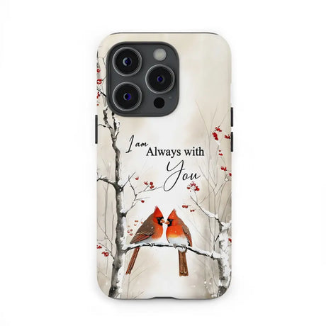 I Am Always With You Cardinals In Winter Christian Phone Case