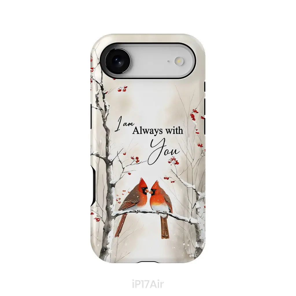I Am Always With You Cardinals In Winter Christian Phone Case iPhone 17 Air / Tough Case