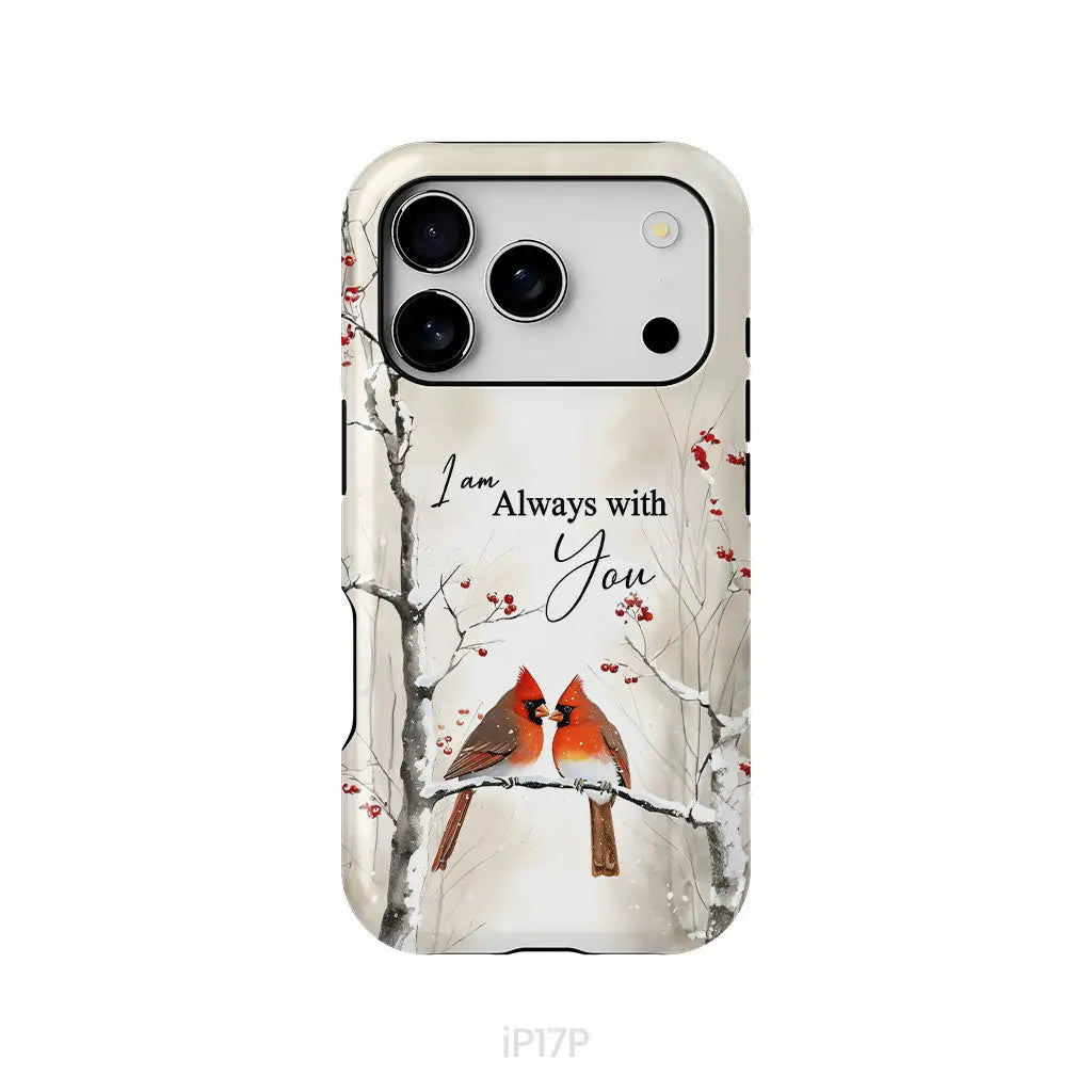 I Am Always With You Cardinals In Winter Christian Phone Case iPhone 17 Pro / Tough Case