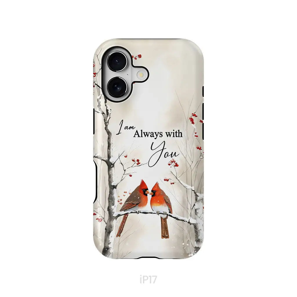 I Am Always With You Cardinals In Winter Christian Phone Case iPhone 17 / Tough Case