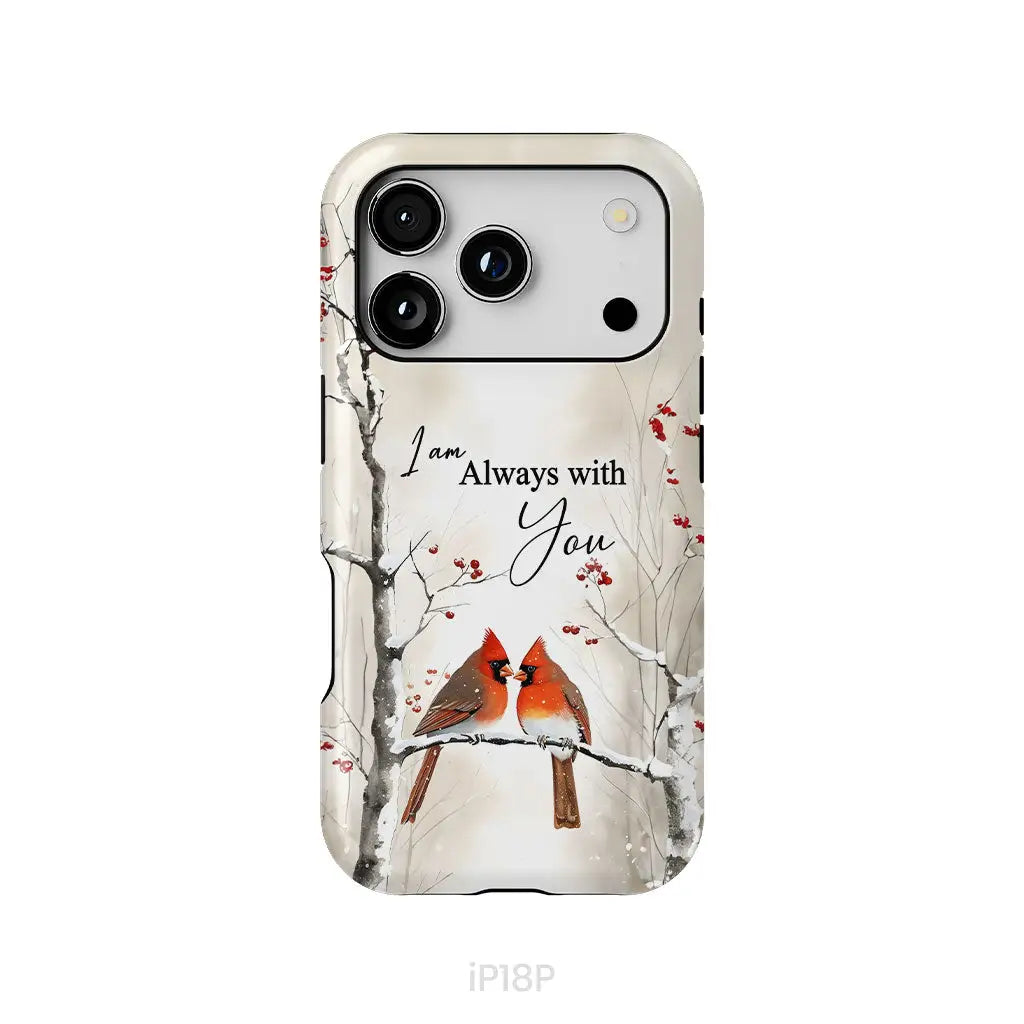 I Am Always With You Cardinals In Winter Christian Phone Case iPhone 18 Pro / Tough Case
