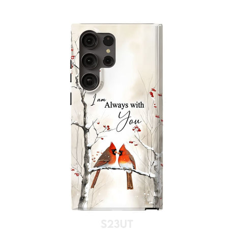 I Am Always With You Cardinals In Winter Christian Phone Case Samsung Galaxy S23 Ultra / Tough