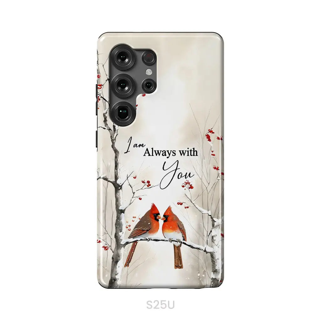 I Am Always With You Cardinals In Winter Christian Phone Case Samsung Galaxy S25 Ultra / Tough Case