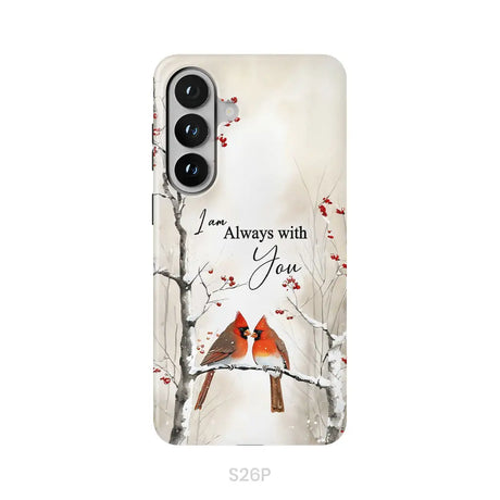 I Am Always With You Cardinals In Winter Christian Phone Case Samsung Galaxy S26 Plus / Tough Case