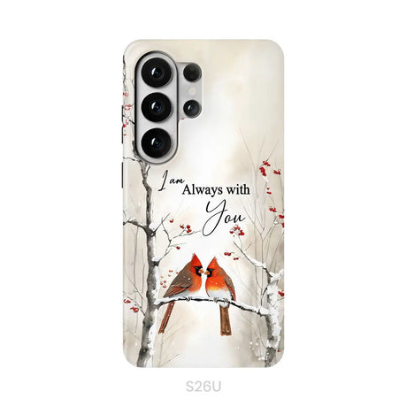 I Am Always With You Cardinals In Winter Christian Phone Case Samsung Galaxy S26 Ultra / Tough Case